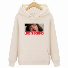 Load image into Gallery viewer, Life is Boring Hoodie